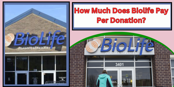 How Much Does Biolife Pay Per Donation?