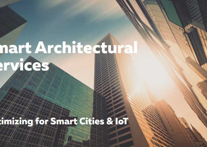 Optimizing Architectural Services for Smart Cities & IoT Integration