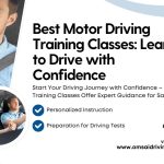 Best Motor Driving Training Classes: Learn to Drive with Confidence