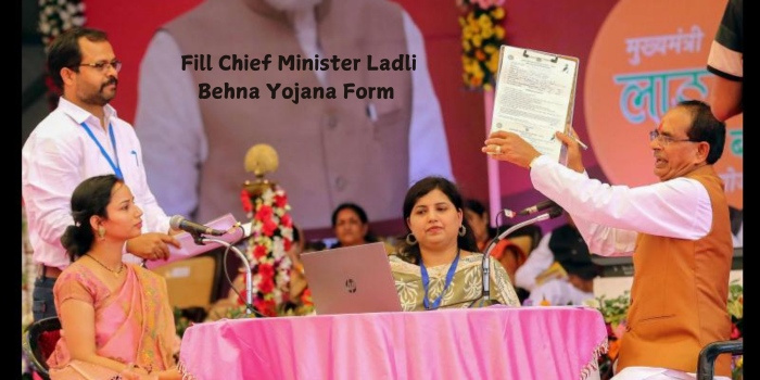 Fill Chief Minister Ladli Behna Yojana Form