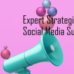 Social Media Campaign Management: Expert Strategies for Success