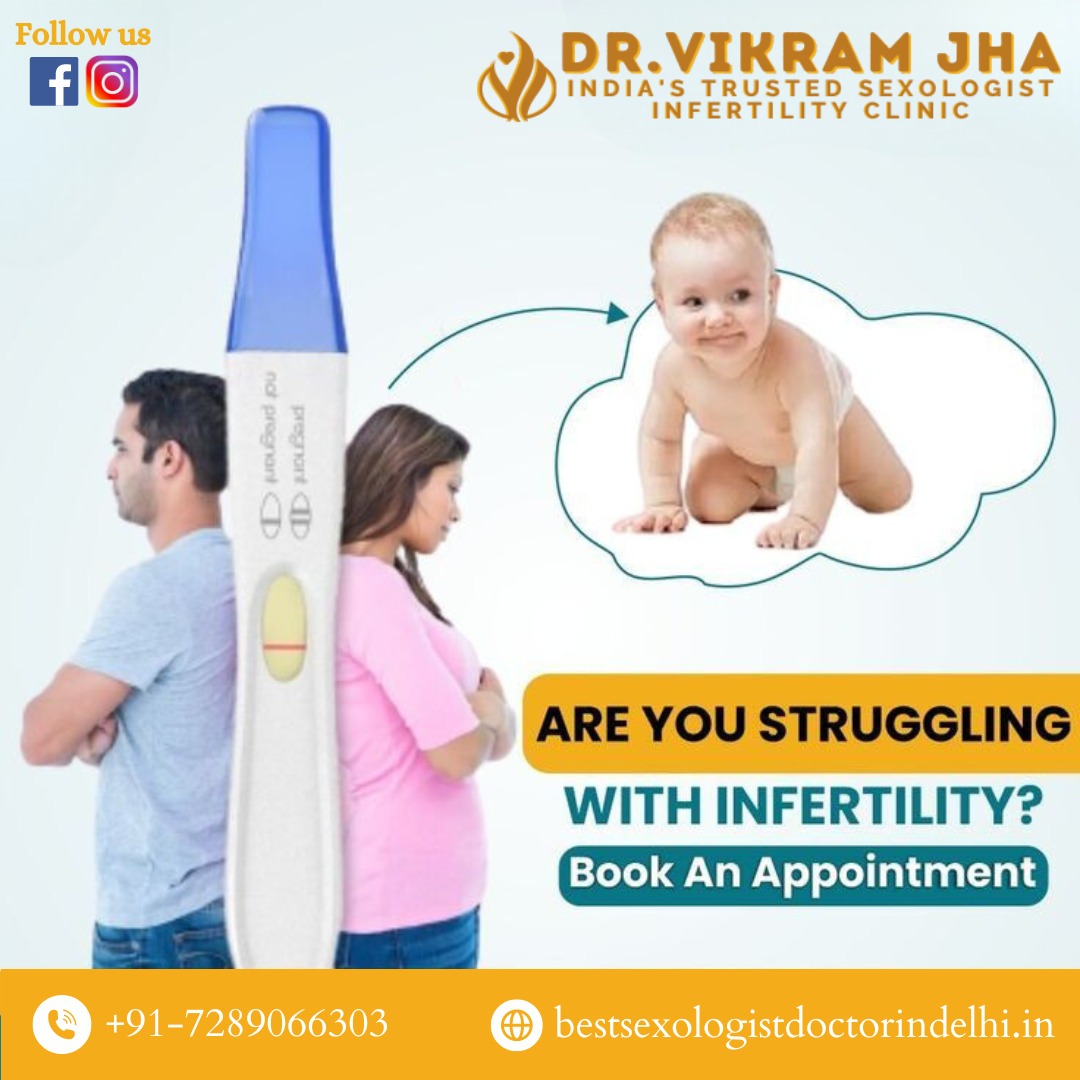 Top Infertility Sexologist Dr. Vikram Jha, Jitar Nagar, Delhi