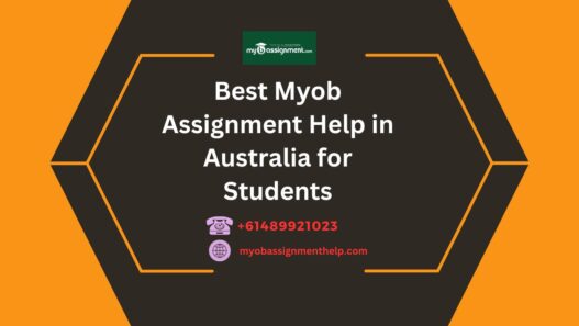 Best Myob Assignment Help in Australia for Students