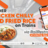 Order Chicken Chilly And Fried Rice train