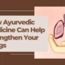 Ayurvedic Medicines for Lungs