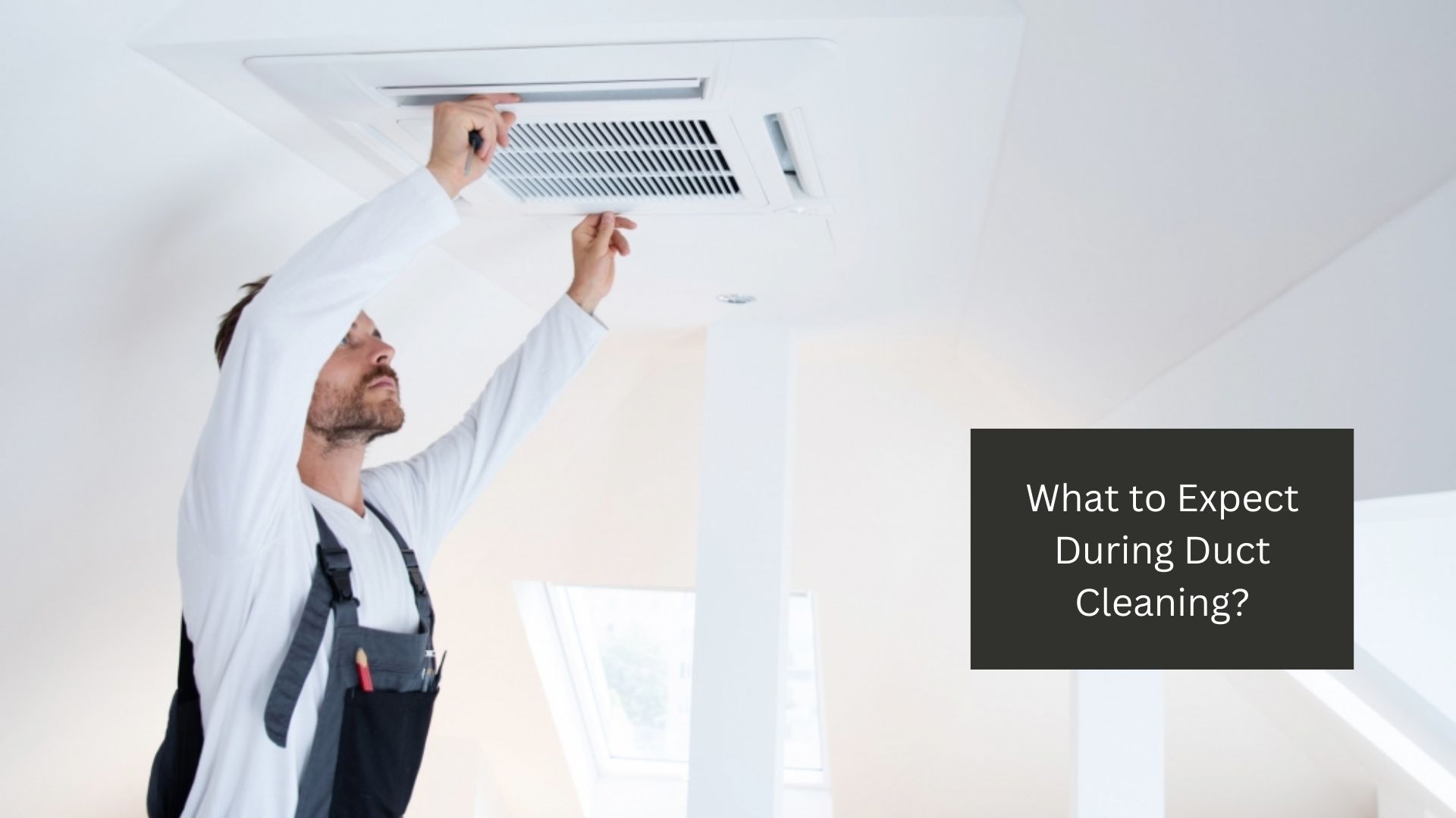 What to Expect During Duct Cleaning