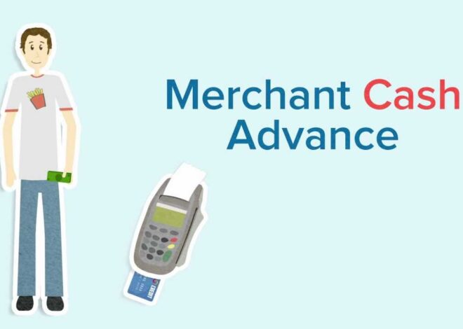 Exploring Merchant Cash Advance Loans: Funding Solution