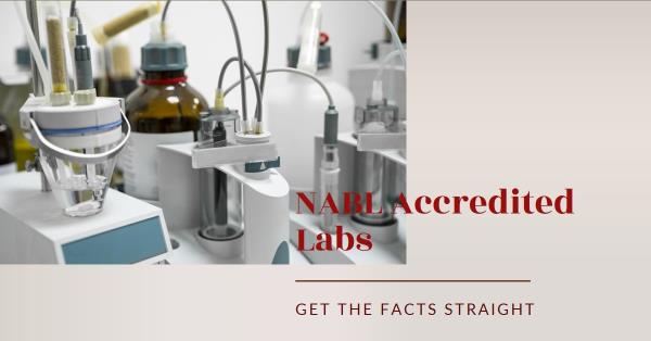 Everything You Need to Know About NABL Accredited Laboratories