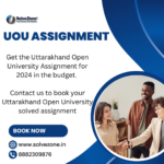 Your Guide to UOU Solved Assignments: Stress-Free Academic Success with Solve Zone