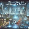 Function Do AI Apps Play in Shaping the Future