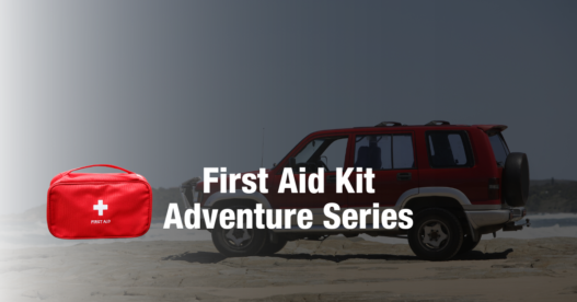 First Aid Kit Adventure Series in KSA: Essential Safety for Every Outdoor Journey