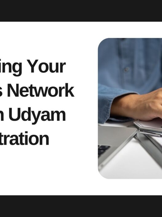 Expanding Your Business Network Through Udyam Registration