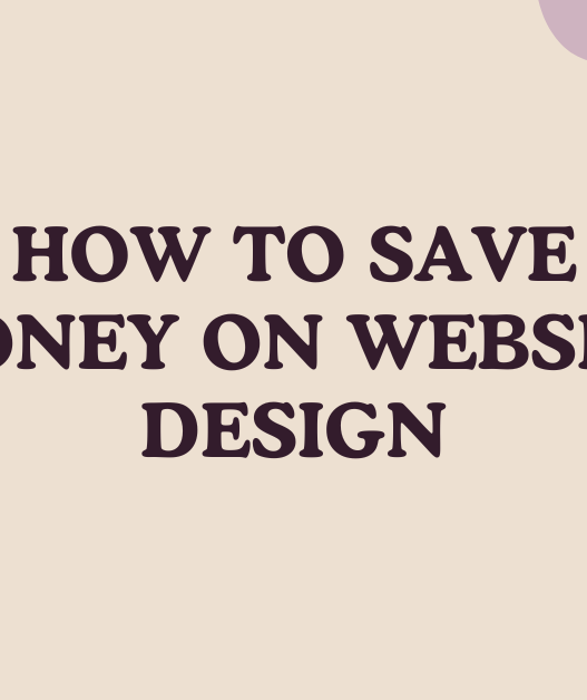 How to Save Money on website design