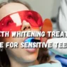 Teeth Whitening Treatment