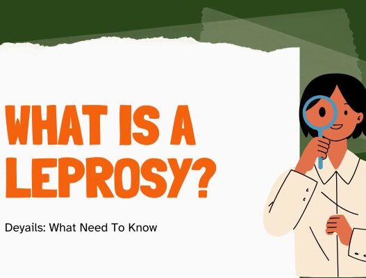 What is a Leprosy