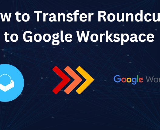 transfer roundcube emails to google workspace