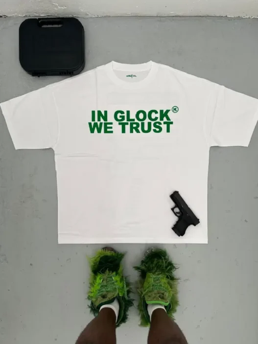 in glock we trust shirt