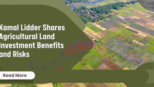 Kamal Lidder: Agricultural Land Investment Pros and Cons