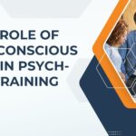 The Role of Superconscious Mind in PSYCH-K® Training