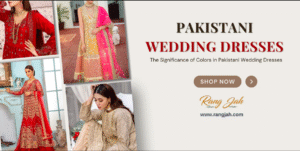 Pakistani Wedding Dresses