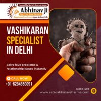 Vashikaran Specialist in Delhi
